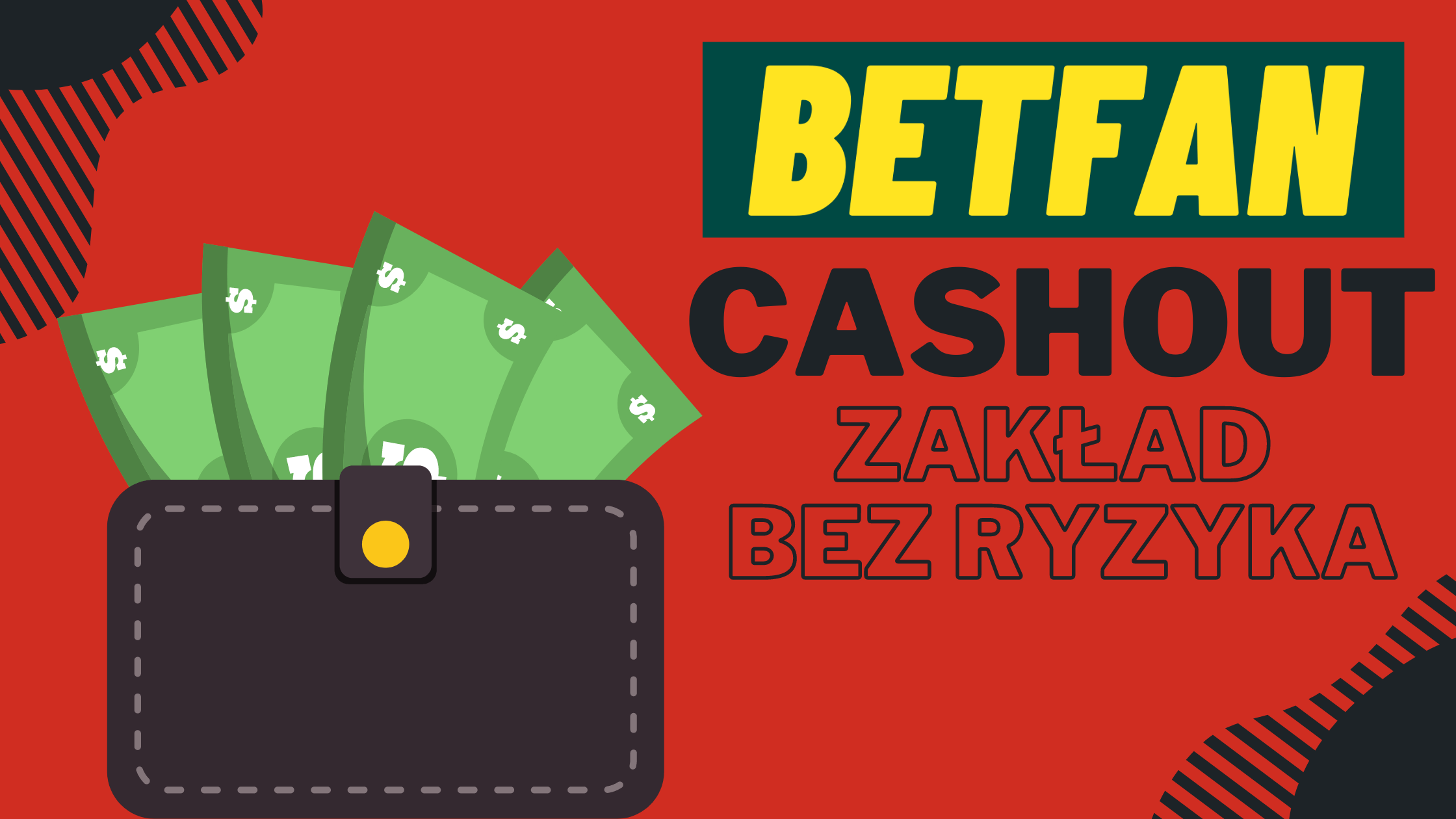 Promocja Betfan Cashout - zakład bez ryzyka