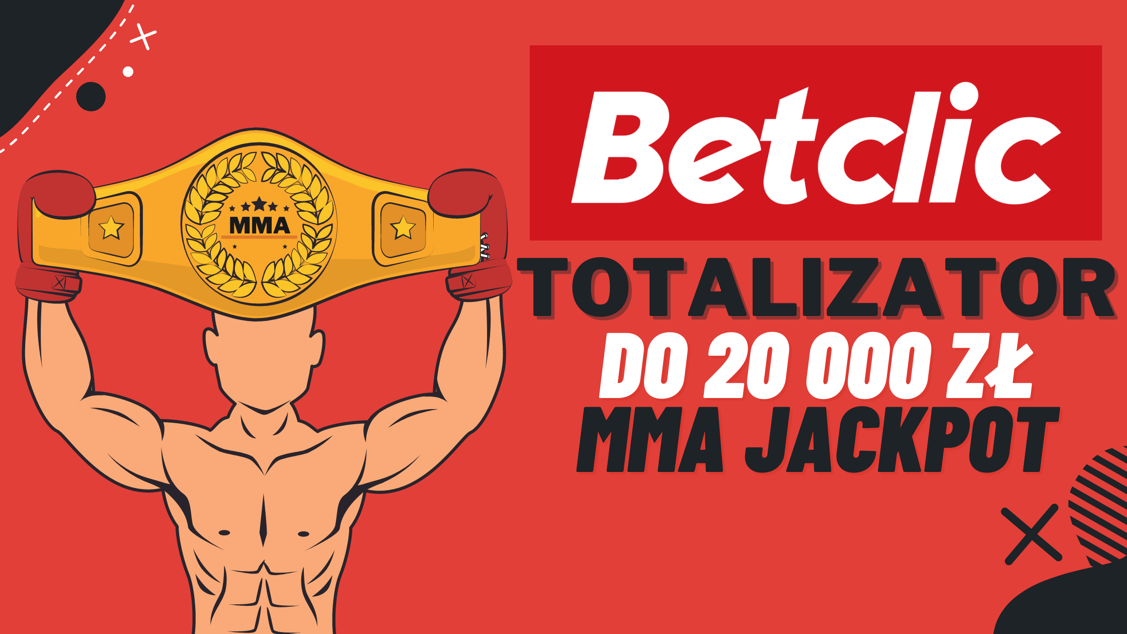 Promocja Betclic totalizator MMA Jackpot do 20 000 zł