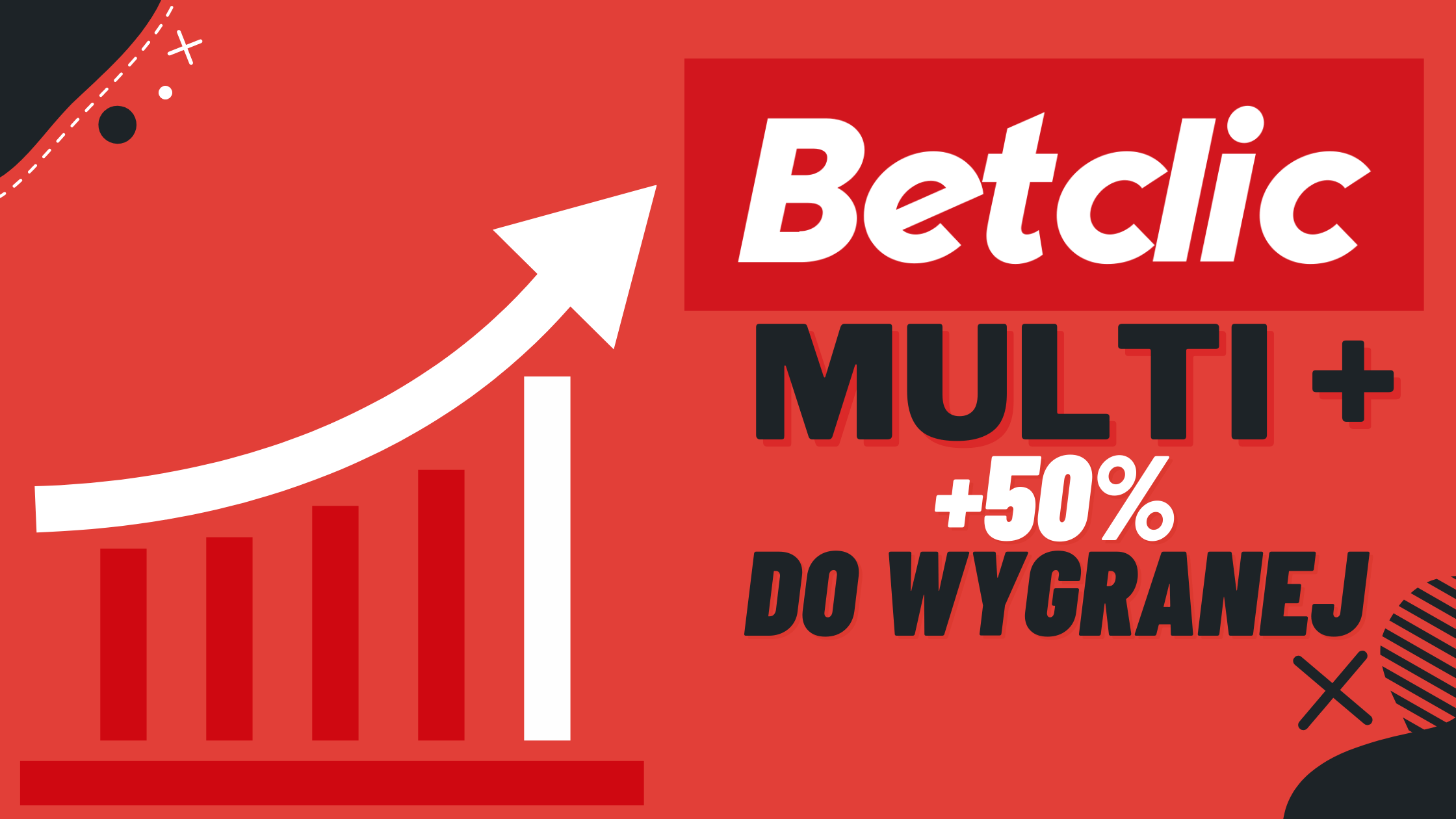 Betclic Multi+ promocja