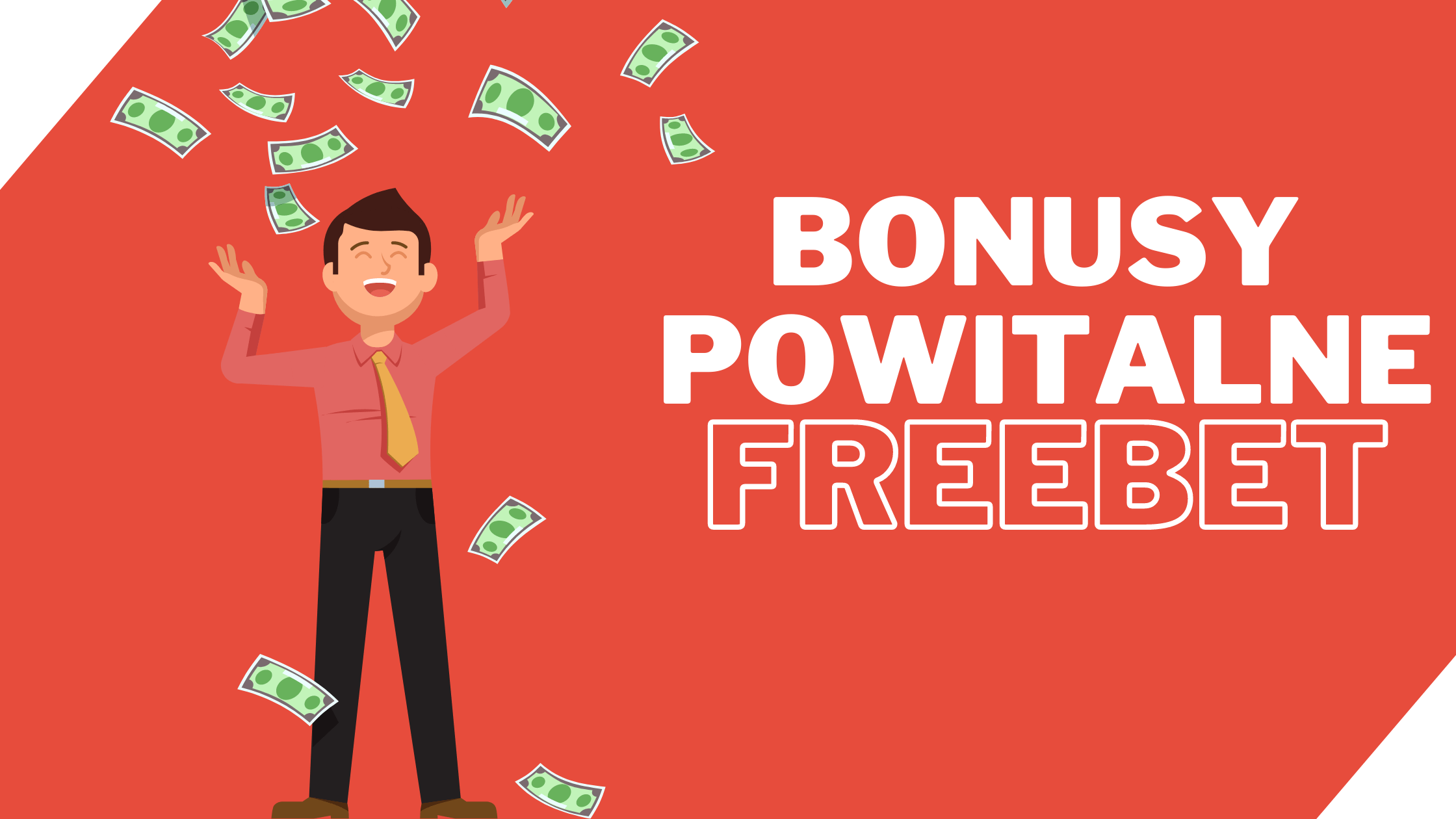 Jakie są bonusy powitalne - freebety