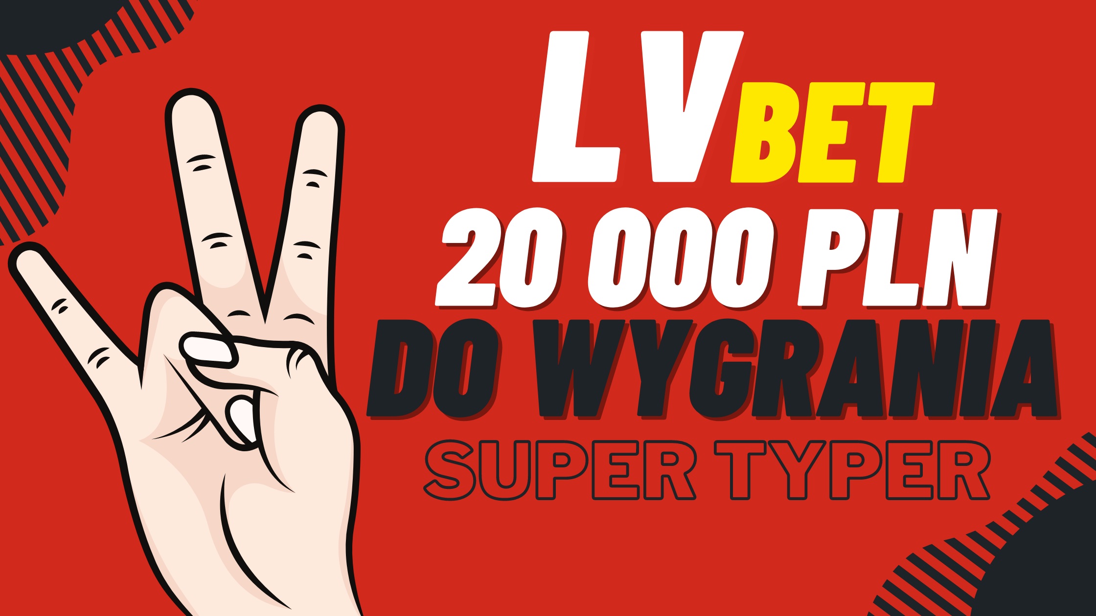 Legalny polski bukmacher LVBet promocja super typer